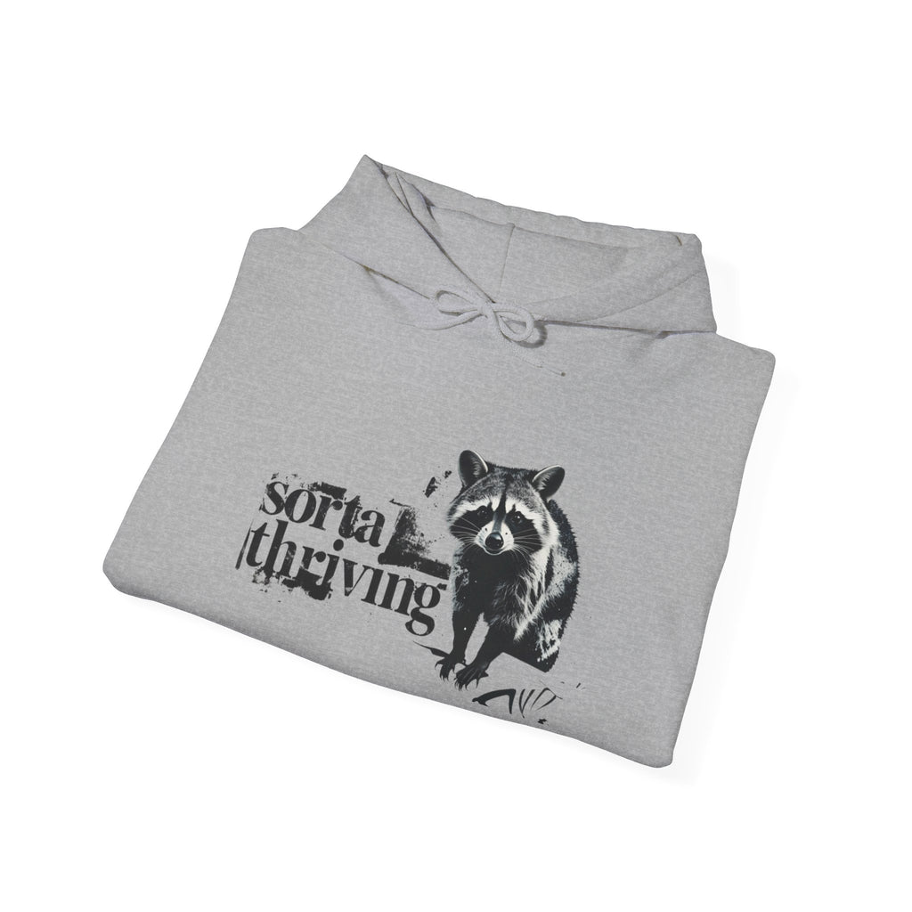 Sorta Thriving Trash Panda Hoodie