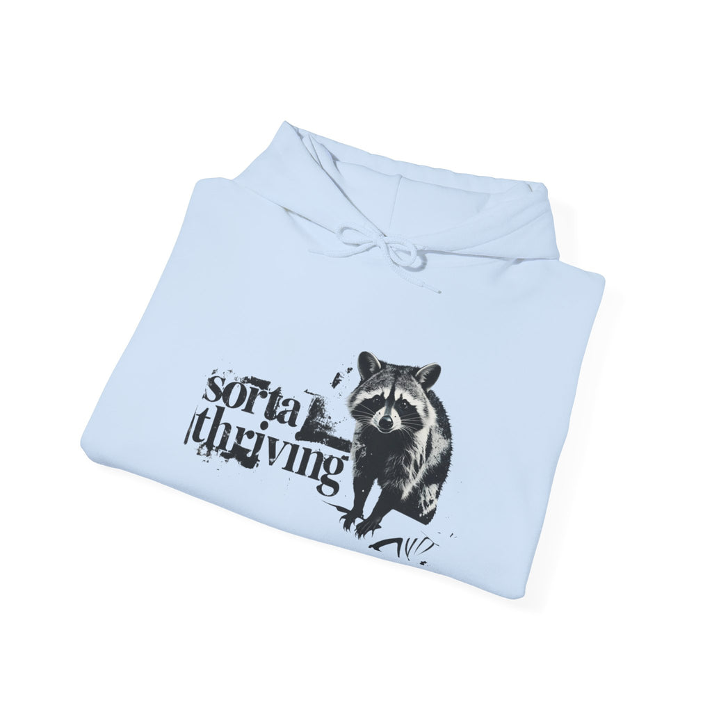 Sorta Thriving Trash Panda Hoodie