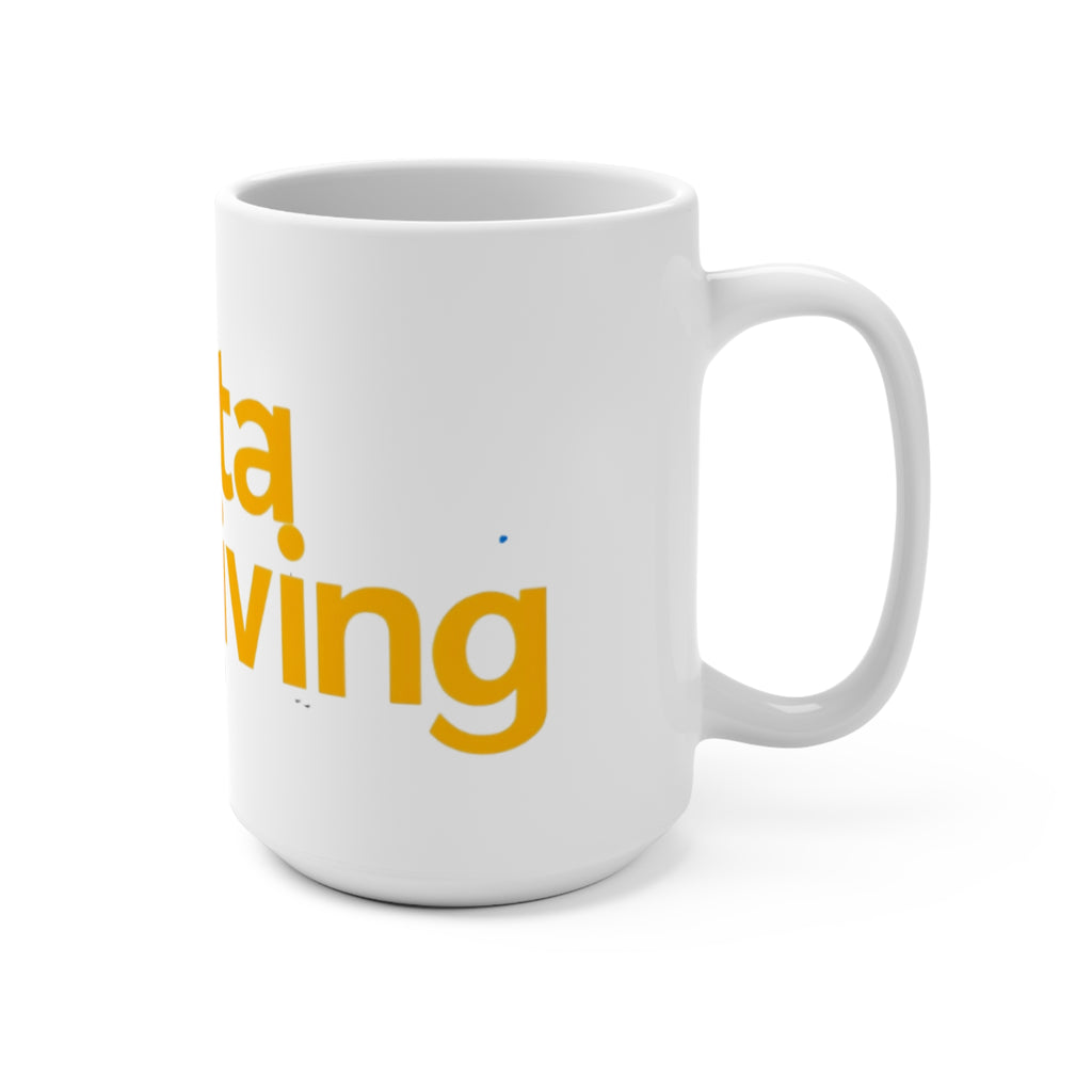 Sorta Thriving 15 oz Motivational Mug