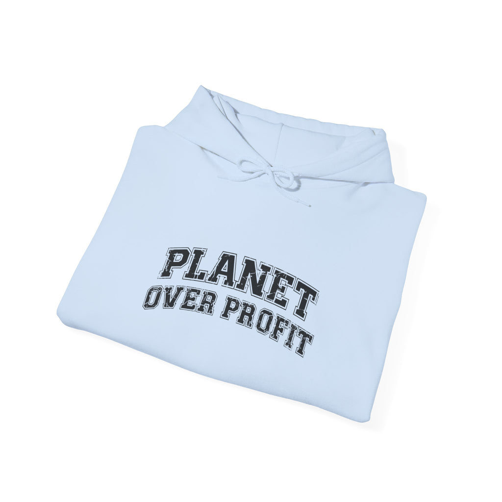 Planet Over Profit Hoodie